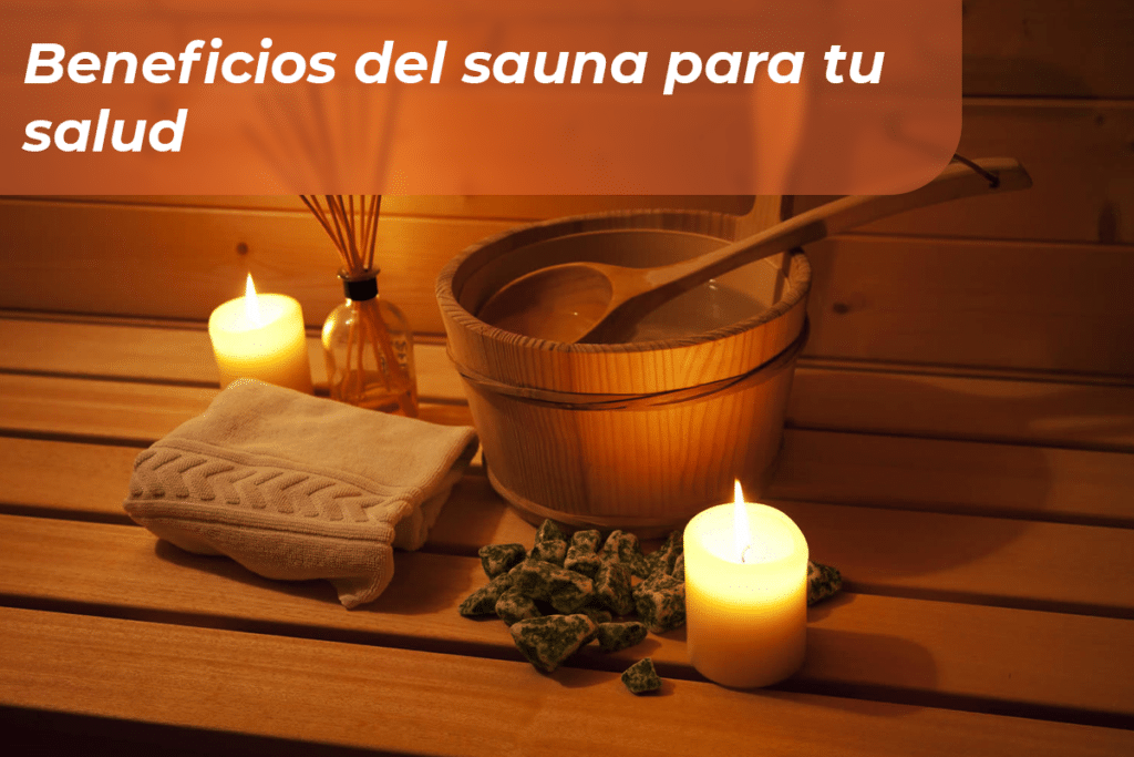 Beneficios del Sauna